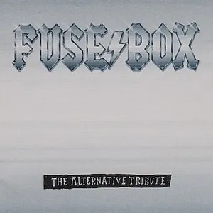 Fuse Box (The Alternative Tribute) - V.A