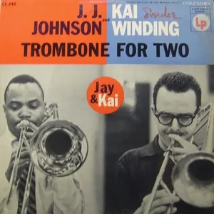 Trombone For Two (Expanded Edition) - J. J. Johnson, Kai Winding