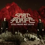 Tải nhạc Eyes Were Not Alive (Single) - Spirit Adrift