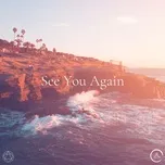 See You Again - Wiz Khalifa, Charlie Puth - Tải Mp3|Lời Bài Hát - Nhaccuatui