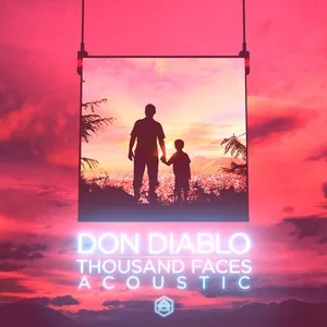 Thousand Faces (Single) - Don Diablo