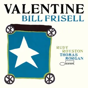 Valentine (Single) - Bill Frisell