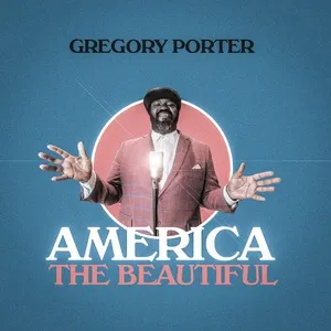 America The Beautiful (Single) - Gregory Porter