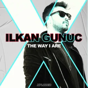 The Way I Are (Single) - Ilkan Gunuc