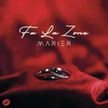 Nghe nhạc Marier (Single) - FA La zone