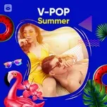 Tải nhạc V-POP Summer hot nhất về điện thoại