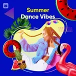 Ca nhạc Summer Dance Vibes - V.A