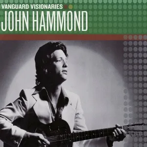 Vanguard Visionaries - John Hammond
