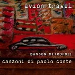 Ca nhạc Danson Metropoli - Canzoni Di Paolo Conte - Avion Travel