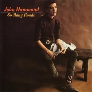 So Many Roads - John Hammond