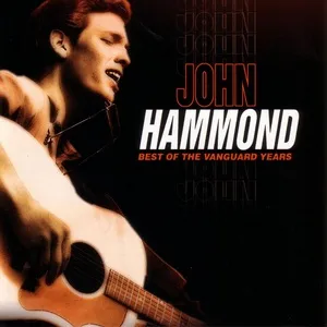 Best Of The Vanguard Years - John Hammond