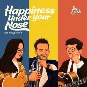 Happiness Under Your Nose (Single) - Dua Empat