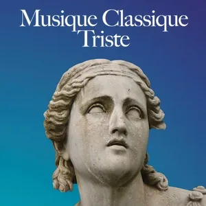Musique Classique Triste - V.A