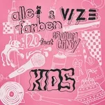 Nghe nhạc Kids (Single) - Alle Farben, VIZE, Graham Candy