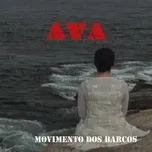 Movimento Dos Barcos (Single) - Ava