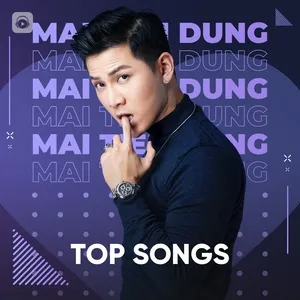 Nghe và tải nhạc hot Những Bài Hát Hay Nhất Của Mai Tiến Dũng Mp3 nhanh nhất