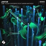 Time To Say Goodbye (Single) - Justus, Maria Mathea