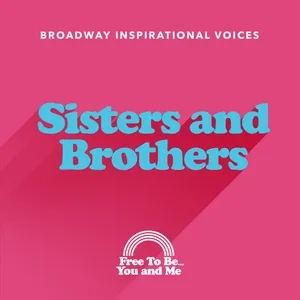 Sisters And Brothers (Single) - Broadway Inspirational Voices