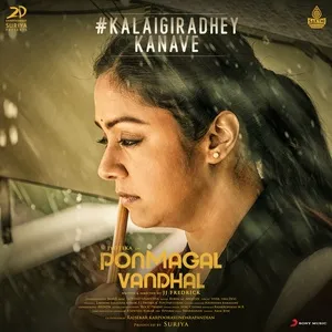 Kalaigiradhey Kanave (From Pon Magal Vandhal) (Single) - Govind Vasantha