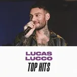Download nhạc Lucas Lucco Top Hits Mp3 hot nhất