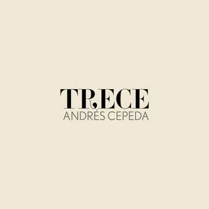 Trece - Andres Cepeda