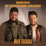 Tải nhạc hay Diego  Victor Hugo Mais Tocadas miễn phí về máy