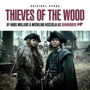 Thieves of the Wood (Original Series Soundtrack) - Svínhunder