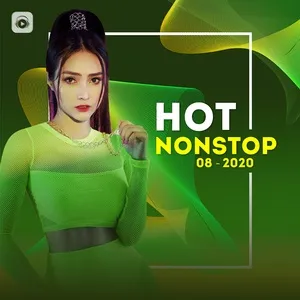 Nhạc Nonstop Hot Tháng 08/2020 - DJ