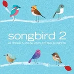Tải nhạc hay Songbird 2 Mp3 miễn phí
