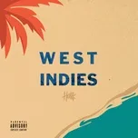 Tải nhạc Mp3 West Indies (Single) miễn phí về máy