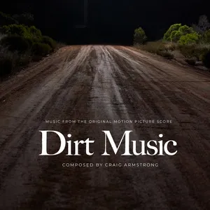 Dirt Music - Craig Armstrong