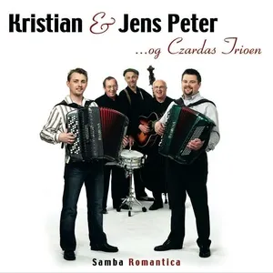 Samba Romantica - Kristian, Jens Peter, Czardas Trioen