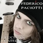 E Lucevan Le Stelle (Single) - Federico Paciotti