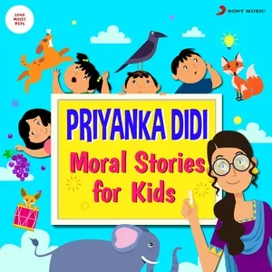 Priyanka Didi : Moral Stories for Kids - Sumriddhi Shukla