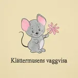 Tải nhạc Klattermusens Vaggvisa (Single) chất lượng cao