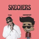 Skechers (Remix) (Single) - DripReport, Tyga