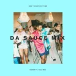 Dont Waste My Time (Da Sauce Remix) (Single) - Usher, Ella Mai
