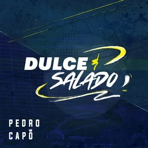 Dulce Y Salado (Single) - Pedro Capo, Visitante