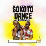 Nghe nhạc Sokoto Dance (Single) - CJ Champion