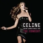 Taking Chances World Tour THE CONCERT - Celine Dion