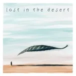Nghe nhạc hay Lost In The Desert (Single) chất lượng cao