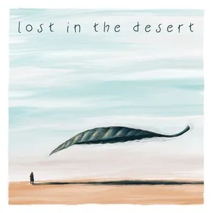 Lost In The Desert (Single) - Lost in the desert