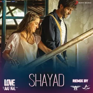 Shayad Remix (By DJ Angel  Abhijeet Patil) (From Love Aaj Kal) (Single) - Pritam