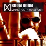 Download nhạc Boom Boom (Single) hot nhất về điện thoại