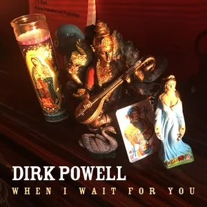 When I Wait For You - Dirk Powell
