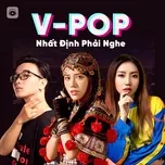Nhạc Việt Nhất Định Phải Nghe