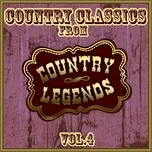 Country Classics from Country Legends, Vol. 4 - V.A