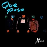 Nghe nhạc Que Paso (Single) - XNilo