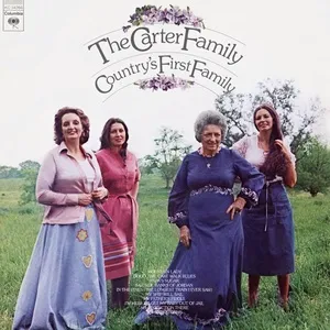 Countrys First Family - The Carter Family