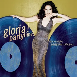 Partytime! (Single) - Gloria Estefan
